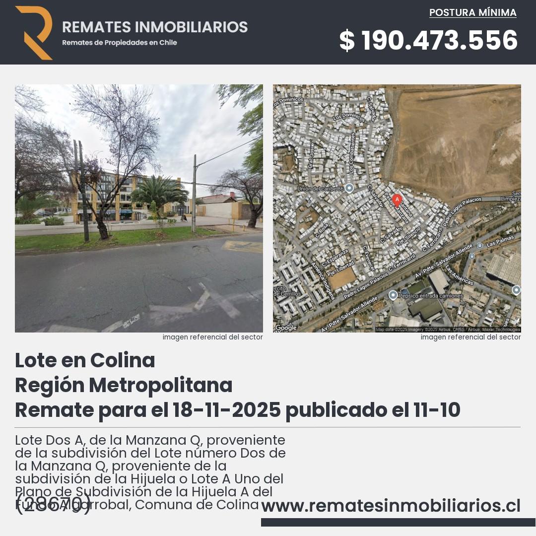 Imagen ficha Lote Dos A, de la Manzana Q, proveniente de la subdivisión del Lote número Dos de la Manzana Q, proveniente de la subdivisión de la Hijuela o Lote A Uno del Plano de Subdivisión de la Hijuela A del Fundo Algarrobal, Comuna de Colina