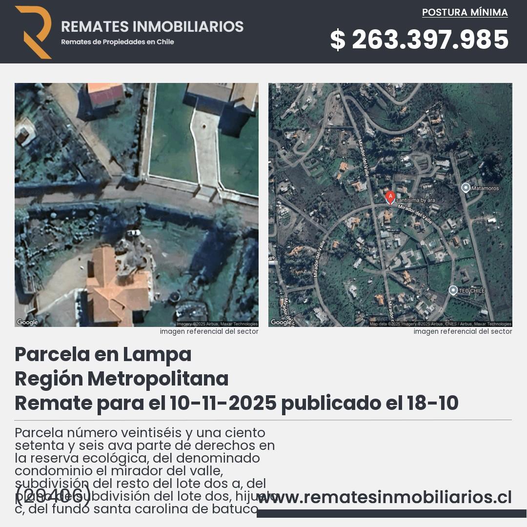 Imagen ficha Parcela número veintiséis y una ciento setenta y seis ava parte de derechos en la reserva ecológica, del denominado condominio el mirador del valle, subdivisión del resto del lote dos a, del plano de subdivisión del lote dos, hijuela c, del fundo santa carolina de batuco