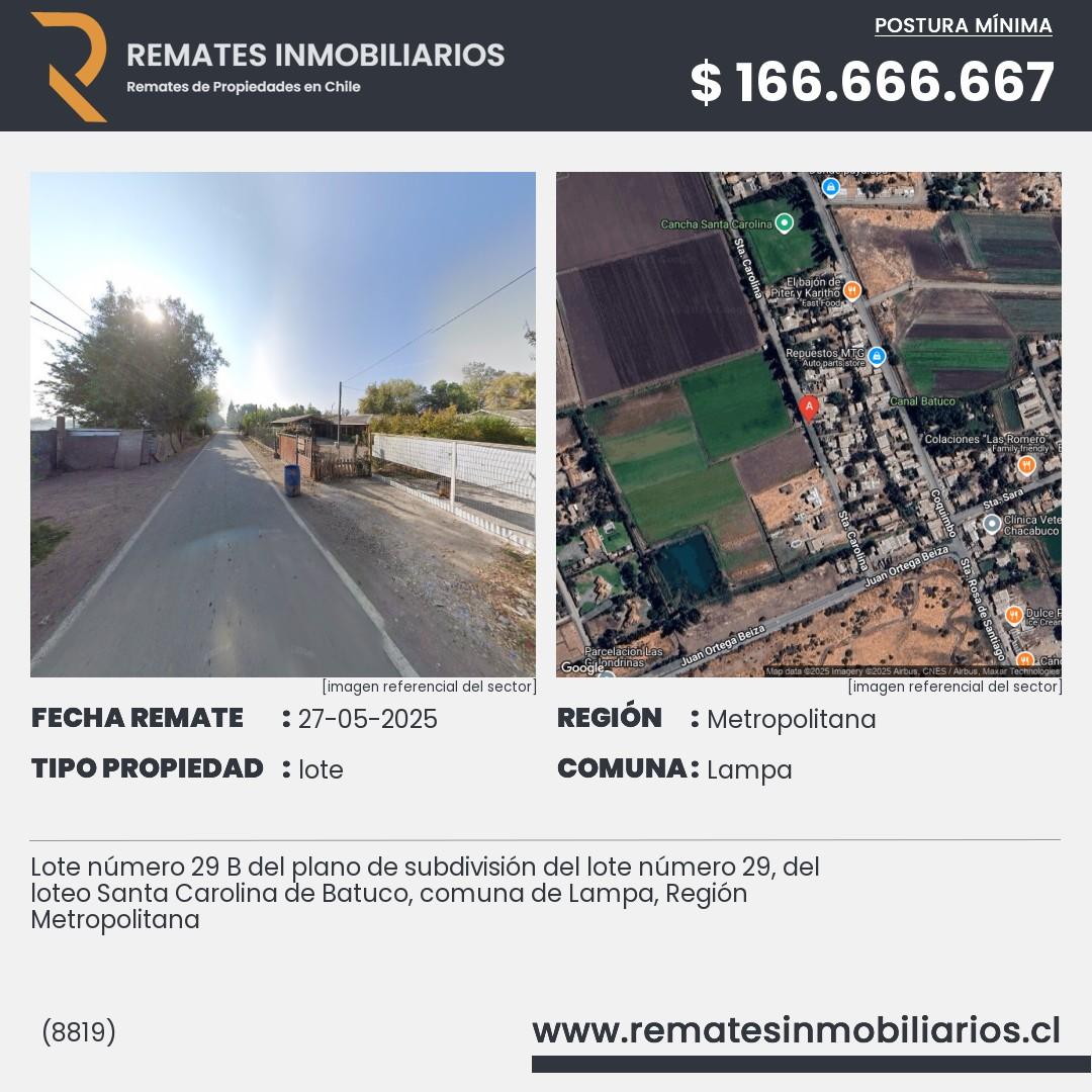 Imagen ficha Lote número 29 B del plano de subdivisión del lote número 29, del loteo Santa Carolina de Batuco, comuna de Lampa, Región Metropolitana
